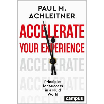 Campus Accelerate Your Experience, Fachbücher von Paul M. Achleitner Campus Accelerate Your Experience, Fachbücher von Paul M. Achleitner