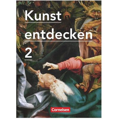 Cornelsen Kunst entdecken 2. Schülerbuch, Schulbücher von Jörg Grütjen, Günther Ludig, Martin Oswald, Margit Schmidt, Martin Lilkendey, Dietrich Grünewald, Robert Hahne Cornelsen Kunst entdecken 2. Schülerbuch, Schulbücher von Jörg Grütjen, Günther Ludig, Martin Oswald, Margit Schmidt, Martin Lilkendey, Dietrich Grünewald, Robert Hahne