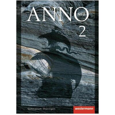 Westermann Anno GY TH 2012 SB 2, Schulbücher von Ulrich Baumgärtner, Klaus Fieberg, Christian Raps, Michael Brabänder, Thomas Martin Buck, Klaus Scherberich, Wolf Weigand, Herbert Rogger, Frank Skorsetz, Stefan Stadler, Ernst Rieber, Gregor Meilchen, Hans Westermann Anno GY TH 2012 SB 2, Schulbücher von Ulrich Baumgärtner, Klaus Fieberg, Christian Raps, Michael Brabänder, Thomas Martin Buck, Klaus Scherberich, Wolf Weigand, Herbert Rogger, Frank Skorsetz, Stefan Stadler, Ernst Rieber, Gregor Meilchen, Hans