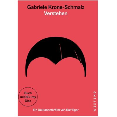 Westend Gabriele Krone-Schmalz - Verstehen, Biografien von Gabriele Krone-Schmalz, Ralf Eger Westend Gabriele Krone-Schmalz - Verstehen, Biografien von Gabriele Krone-Schmalz, Ralf Eger