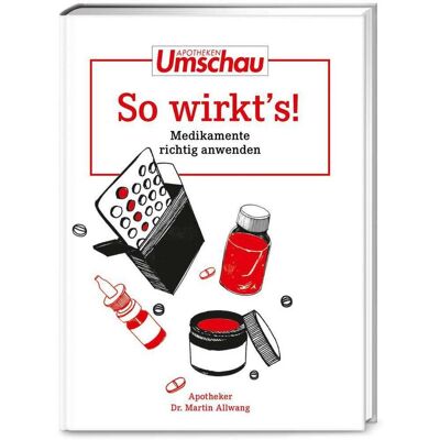 Edel Apotheken Umschau: So wirkt's, Ratgeber von Martin Allwang Edel Apotheken Umschau: So wirkt's, Ratgeber von Martin Allwang