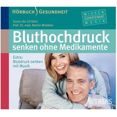 Trias Bluthochdruck senken ohne Medikamente, 1 Audio-CD, Hörbücher von Martin Middeke Trias Bluthochdruck senken ohne Medikamente, 1 Audio-CD, Hörbücher von Martin Middeke