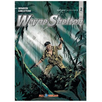 All Wayne Shelton Gesamtausgabe 2, Comics + Manga von Jean Van Hamme, Christian Denayer All Wayne Shelton Gesamtausgabe 2, Comics + Manga von Jean Van Hamme, Christian Denayer