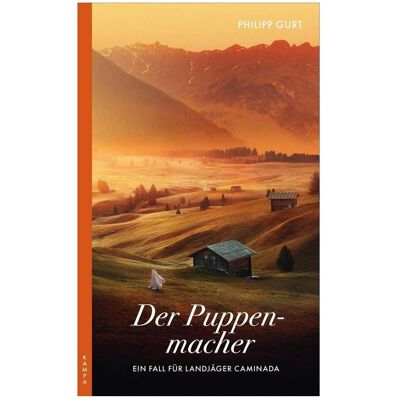Kampa Der Puppenmacher, Belletristik von Philipp Gurt Kampa Der Puppenmacher, Belletristik von Philipp Gurt