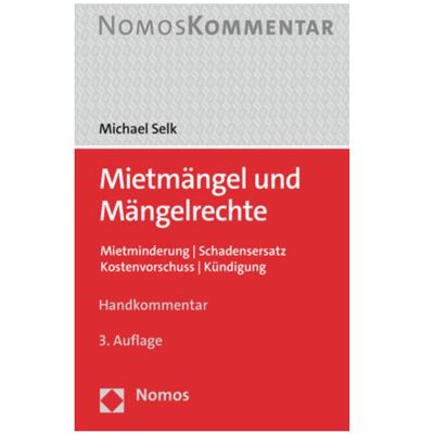 Nomos Mietmängel und Mängelrechte, Fachbücher von Michael Selk Nomos Mietmängel und Mängelrechte, Fachbücher von Michael Selk