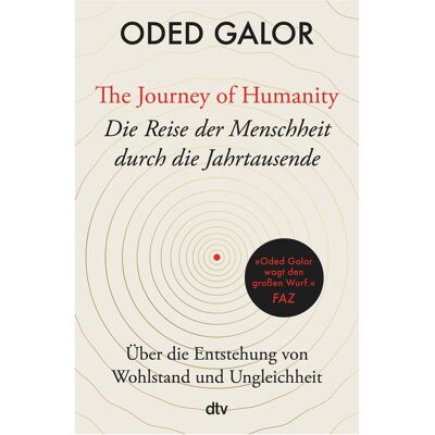 DTV The Journey of Humanity – Die Reise der Menschheit durch die Jahrtausende, Sachbücher von Oded Galor DTV The Journey of Humanity – Die Reise der Menschheit durch die Jahrtausende, Sachbücher von Oded Galor