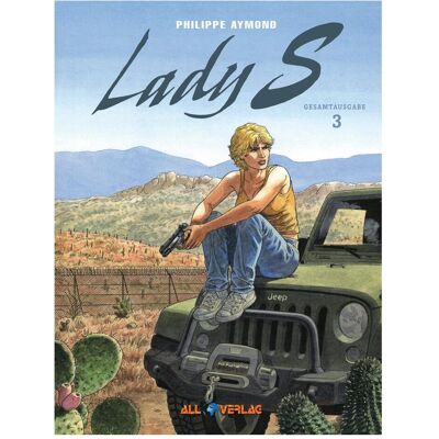 All Lady S. Gesamtausgabe 3, Belletristik von Jean Van Hamme, Philippe Aymond All Lady S. Gesamtausgabe 3, Belletristik von Jean Van Hamme, Philippe Aymond