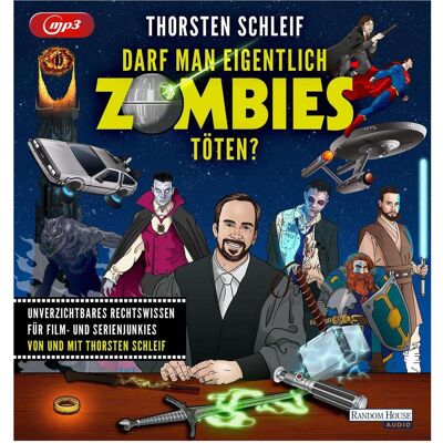 Penguin Random House Darf man eigentlich Zombies töten?, Hörbücher von Thorsten Schleif Penguin Random House Darf man eigentlich Zombies töten?, Hörbücher von Thorsten Schleif