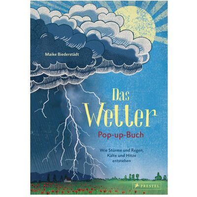 Prestel Das Wetter. Pop-up-Buch, Kinderbücher von Maike Biederstädt Prestel Das Wetter. Pop-up-Buch, Kinderbücher von Maike Biederstädt