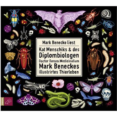 Argon Kat Menschiks und des Diplom-Biologen Doctor Rerum Medicinalium Mark Beneckes Illustrirtes, Hörbücher von Kat Menschik, Mark Benecke Argon Kat Menschiks und des Diplom-Biologen Doctor Rerum Medicinalium Mark Beneckes Illustrirtes, Hörbücher von Kat Menschik, Mark Benecke