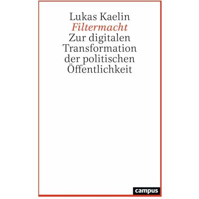 Campus Filtermacht, Fachbücher von Lukas Kaelin Campus Filtermacht, Fachbücher von Lukas Kaelin