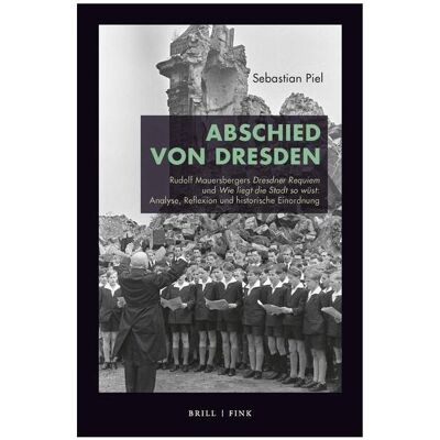 Brill Abschied von Dresden, Fachbücher von Sebastian Piel Brill Abschied von Dresden, Fachbücher von Sebastian Piel