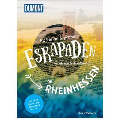 DuMont Waltinger:52 kleine & grosse Eskapaden i, Reisebücher von Sarah Waltinger DuMont Waltinger:52 kleine & grosse Eskapaden i, Reisebücher von Sarah Waltinger