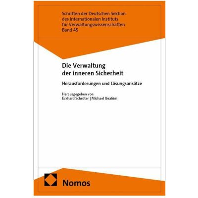 Nomos DieVerwaltungderinnerenSicherheit, Fachbücher von Eckhard Schröter, Michael Ibrahim Nomos DieVerwaltungderinnerenSicherheit, Fachbücher von Eckhard Schröter, Michael Ibrahim