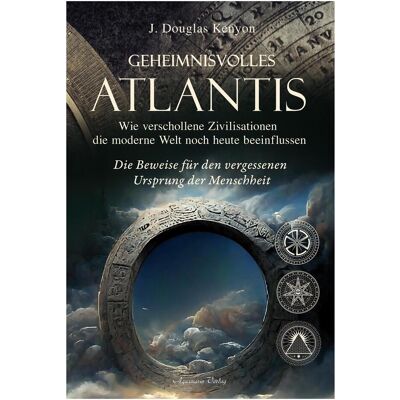 Aquamarin Geheimnisvolles Atlantis – Wie verschollene Zivilisationen die moderne Welt noch heute, Sachbücher von J. Douglas Kenyon Aquamarin Geheimnisvolles Atlantis – Wie verschollene Zivilisationen die moderne Welt noch heute, Sachbücher von J. Douglas Kenyon