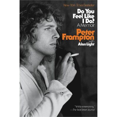 Hachette Do You Feel Like I Do?, Fachbücher von Peter Frampton Hachette Do You Feel Like I Do?, Fachbücher von Peter Frampton