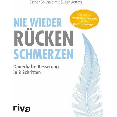 Riva Nie wieder Rückenschmerzen, Ratgeber von Esther Gokhale, Susan Adams Riva Nie wieder Rückenschmerzen, Ratgeber von Esther Gokhale, Susan Adams