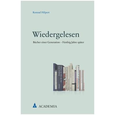 Academia Wiedergelesen, Fachbücher von Konrad Hilpert Academia Wiedergelesen, Fachbücher von Konrad Hilpert