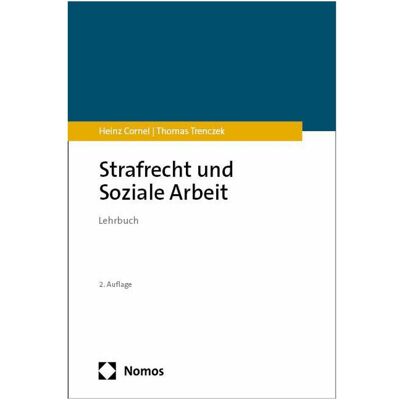 Nomos Cornel:Strafrecht und Soziale Arbeit, Fachbücher von Heinz Cornel, Thomas Trenczek Nomos Cornel:Strafrecht und Soziale Arbeit, Fachbücher von Heinz Cornel, Thomas Trenczek