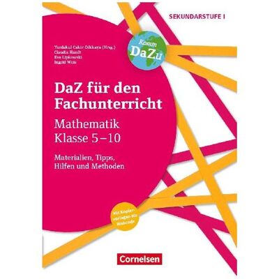 Cornelsen DaZ für den Fachunterricht der Sekundarstufe I. Mathematik Klassen 5-10. Kopiervorlagen mit CD-ROM, Fachbücher von Ingrid Weis, Eva Lipkowski, Claudia Handt Cornelsen DaZ für den Fachunterricht der Sekundarstufe I. Mathematik Klassen 5-10. Kopiervorlagen mit CD-ROM, Fachbücher von Ingrid Weis, Eva Lipkowski, Claudia Handt