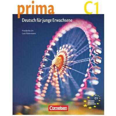 Cornelsen Prima - Die Mittelstufe - C1, Sprachbücher von Friederike Jin, Lutz Rohrmann Cornelsen Prima - Die Mittelstufe - C1, Sprachbücher von Friederike Jin, Lutz Rohrmann