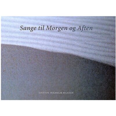 Hansen Sange Til Morgen Og Aften Vocal Buch, Fachbücher Hansen Sange Til Morgen Og Aften Vocal Buch, Fachbücher