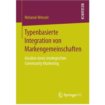 Gabler Typenbasierte Integration von Markengemeinschaften, Fachbücher von Melanie Wenzel Gabler Typenbasierte Integration von Markengemeinschaften, Fachbücher von Melanie Wenzel