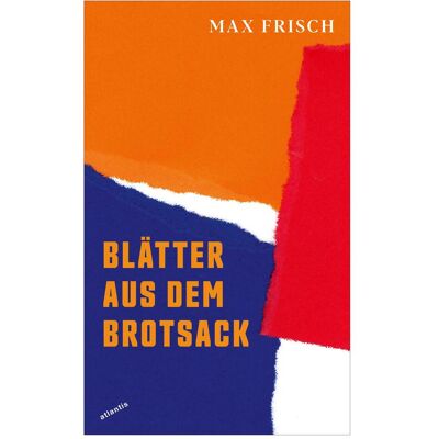 Atlantis Blätter aus dem Brotsack, Belletristik von Max Frisch Atlantis Blätter aus dem Brotsack, Belletristik von Max Frisch
