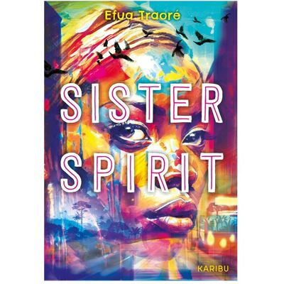 Edel Sister Spirit, Jugendbücher von Efua Traoré Edel Sister Spirit, Jugendbücher von Efua Traoré