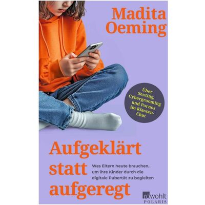 rororo Aufgeklärt statt aufgeregt, Sachbücher von Madita Oeming rororo Aufgeklärt statt aufgeregt, Sachbücher von Madita Oeming