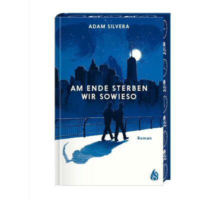 Atrium Am Ende sterben wir sowieso, Jugendbücher von Adam Silvera Atrium Am Ende sterben wir sowieso, Jugendbücher von Adam Silvera