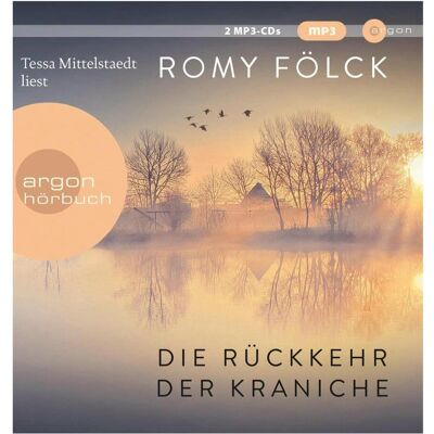 Argon Die Rückkehr der Kraniche, Hörbücher von Fölck, Romy Argon Die Rückkehr der Kraniche, Hörbücher von Fölck, Romy