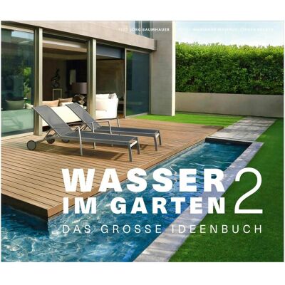 Becker Wasser im Garten 2, Ratgeber von Jörg Baumhauer Becker Wasser im Garten 2, Ratgeber von Jörg Baumhauer