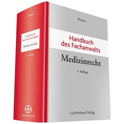 Luchterhand Handbuch des Fachanwalts Medizinrecht, Fachbücher von Frank Wenzel Luchterhand Handbuch des Fachanwalts Medizinrecht, Fachbücher von Frank Wenzel