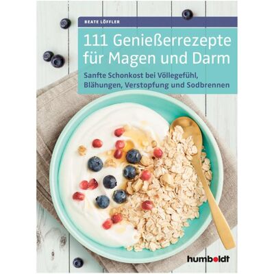 Humboldt 111 Geniesserrezepte für Magen und Darm, Ratgeber von Beate Löffler Humboldt 111 Geniesserrezepte für Magen und Darm, Ratgeber von Beate Löffler