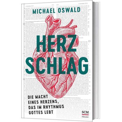 SCM Herzschlag, Ratgeber von Michael Oswald SCM Herzschlag, Ratgeber von Michael Oswald