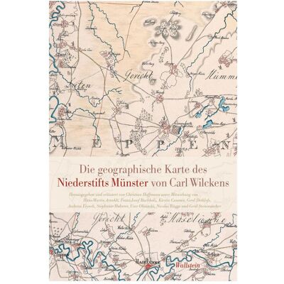 Wallstein Die geographische Karte des Niederstifts Münster von Carl Wilckens, Fachbücher von Christian Hoffmann Wallstein Die geographische Karte des Niederstifts Münster von Carl Wilckens, Fachbücher von Christian Hoffmann