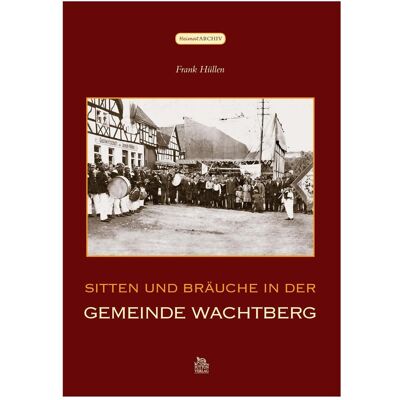 Sutton Sitten und Bräuche in der Gemeinde Wachtberg, Sachbücher von Frank Hüllen Sutton Sitten und Bräuche in der Gemeinde Wachtberg, Sachbücher von Frank Hüllen