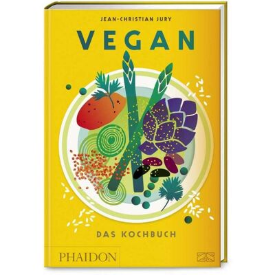 Phaidon Vegan - Das Kochbuch, Ratgeber von Jean Christian Jury Phaidon Vegan - Das Kochbuch, Ratgeber von Jean Christian Jury