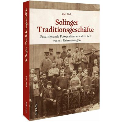 Sutton Solinger Traditionsgeschäfte, Sachbücher von Olaf Link Sutton Solinger Traditionsgeschäfte, Sachbücher von Olaf Link