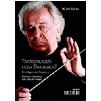Hal Leonard Taktschlagen oder Dirigieren?, Sachbücher von Kurt Redel Hal Leonard Taktschlagen oder Dirigieren?, Sachbücher von Kurt Redel