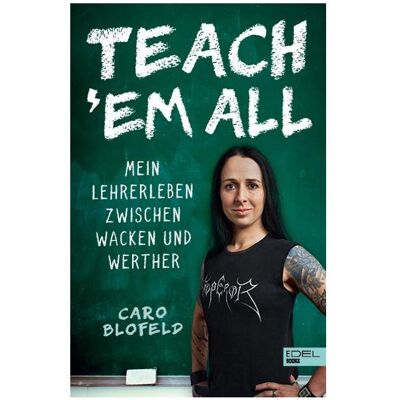 Edel Teach ʹEm All, Ratgeber von Caro Blofeld Edel Teach ʹEm All, Ratgeber von Caro Blofeld