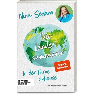 Edel Die Ländersammlerin, Reisebücher von Nina Sedano Edel Die Ländersammlerin, Reisebücher von Nina Sedano