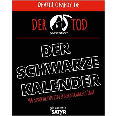 Satyr, Kalender, Der schwarze Kalender Satyr, Kalender, Der schwarze Kalender