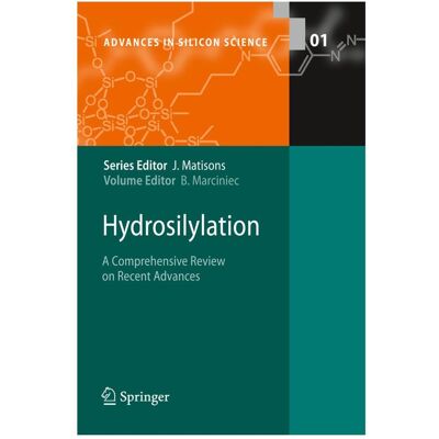 Springer Hydrosilylation, Fachbücher von Bogdan Marciniec Springer Hydrosilylation, Fachbücher von Bogdan Marciniec