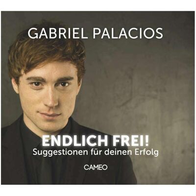 Cameo Endlich frei!, Hörbücher von Gabriel Palacios Cameo Endlich frei!, Hörbücher von Gabriel Palacios