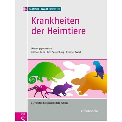 Schlütersche Krankheiten der Heimtiere, Fachbücher von Peernel Zwart, Lutz Sassenburg, Michael Fehr Schlütersche Krankheiten der Heimtiere, Fachbücher von Peernel Zwart, Lutz Sassenburg, Michael Fehr