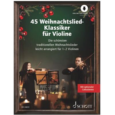 Schott Music 45 Weihnachtslied-Klassiker für Violine, Fachbücher Schott Music 45 Weihnachtslied-Klassiker für Violine, Fachbücher