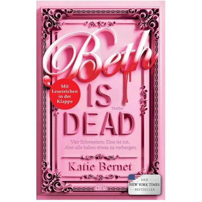 DTV Beth is dead, Jugendbücher von Katie Bernet DTV Beth is dead, Jugendbücher von Katie Bernet
