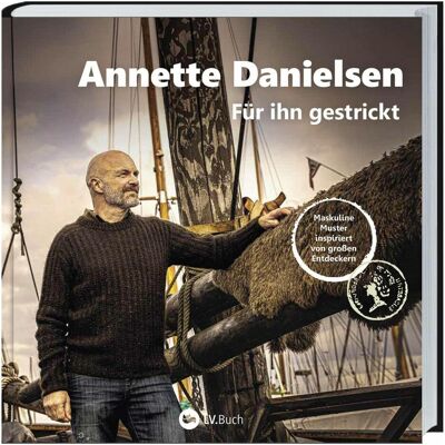Landwirtschaftsverlag Für ihn gestrickt, Ratgeber von Annette Danielsen Landwirtschaftsverlag Für ihn gestrickt, Ratgeber von Annette Danielsen